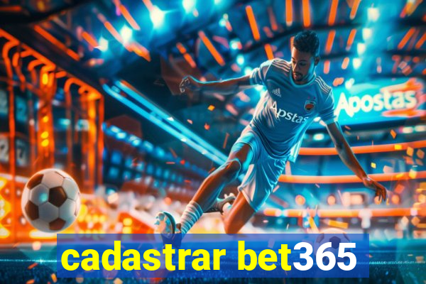 cadastrar bet365